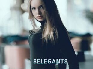 8ELEGANT8