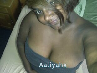 Aaliyahx