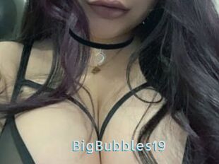 BigBubbles19