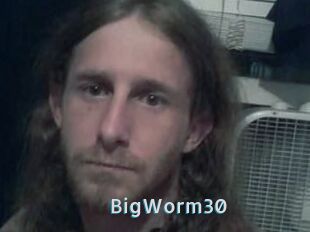 BigWorm30