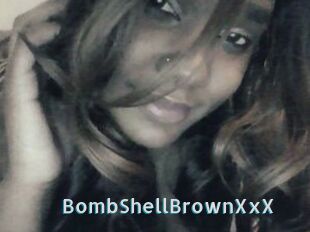 BombShellBrownXxX