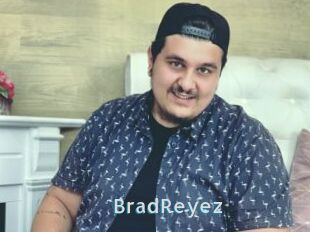 BradReyez