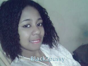 Black2pussy