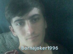 Bornajoker1996