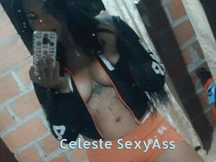 Celeste_SexyAss