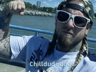 Chilldudedude