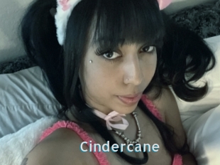 Cindercane