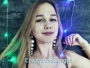 Crazyrussiangirl