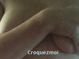 Croquezmoi