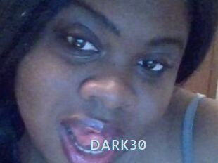 DARK30