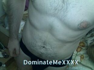 DominateMeXXXX