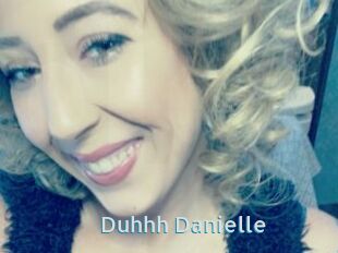 Duhhh_Danielle