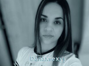 Danaxsexyy