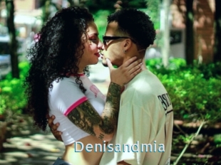 Denisandmia