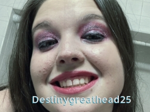 Destinygreathead25