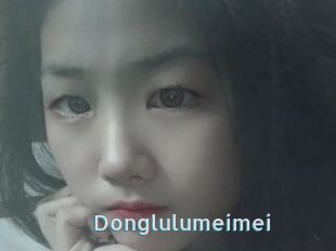 Donglulumeimei