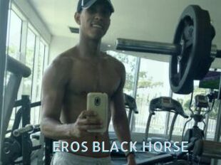 EROS_BLACK_HORSE