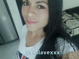 EvaSlavexxx