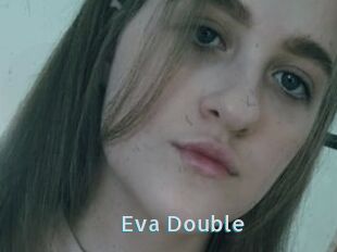 Eva_Double