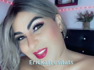 Erickafresitats