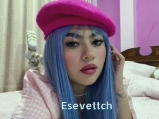 Esevettch