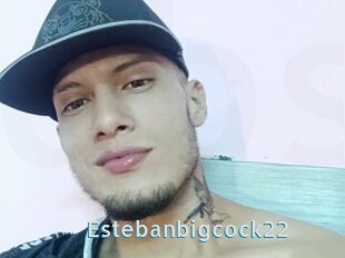 Estebanbigcock22