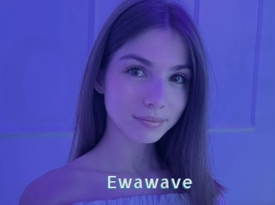 Ewawave