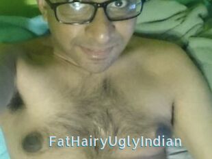 FatHairyUglyIndian