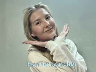 Henriettaatcher