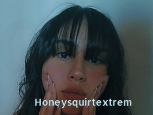 Honeysquirtextrem