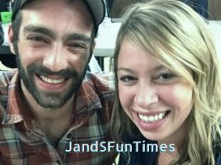 JandSFunTimes