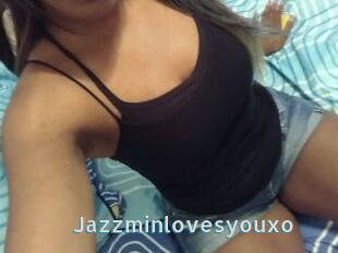 Jazzminlovesyouxo