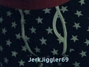 JerkJiggler69