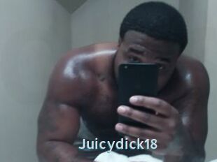 Juicydick18