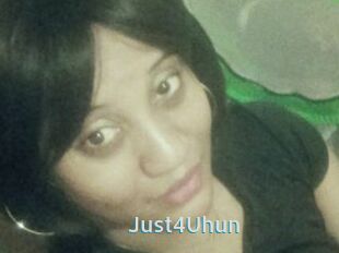 Just4Uhun