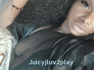 Juicyjluv2play