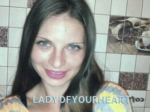 LADY_OF_YOUR_HEART