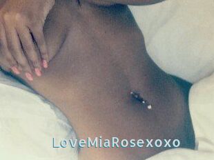 LoveMiaRosexoxo