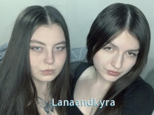 Lanaandkyra