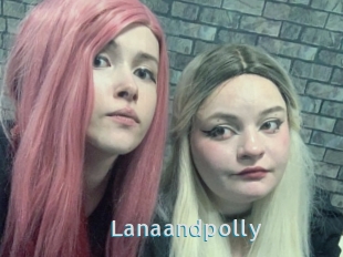 Lanaandpolly