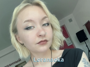 Loranaoka