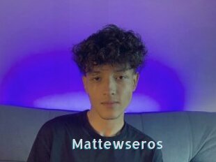 Mattewseros