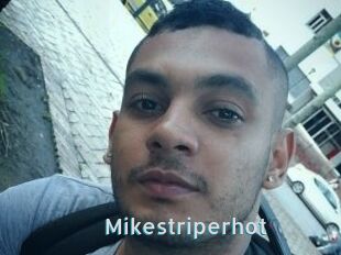 Mikestriperhot