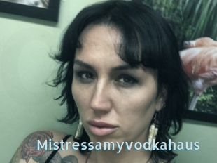 Mistressamyvodkahaus