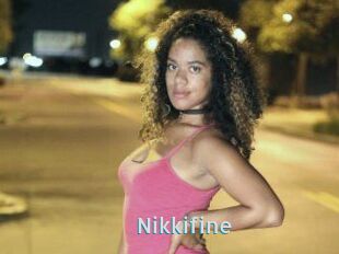 Nikkifine