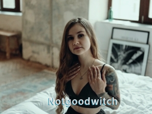 Notgoodwitch