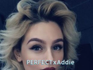 PERFECTxAddie