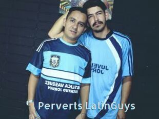 Perverts_LatinGuys