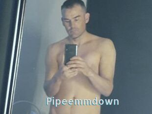 Pipeemmdown