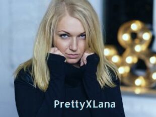 PrettyXLana